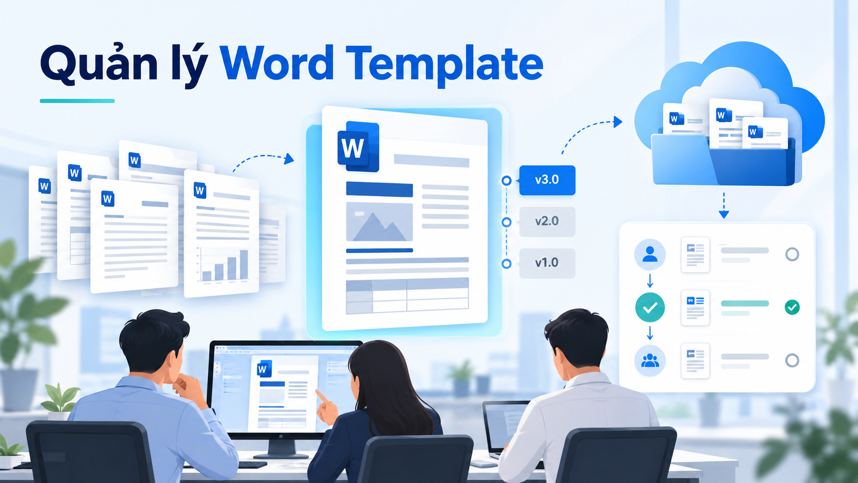 5 nguyên tắc quản lý Word Template trong doanh nghiệp